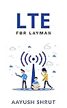 LTE for Layman
