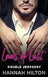 Double Jeopardy (Laws of Lust #4)