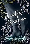 Dreadful Summer by Jordan Elizabeth Dreadful Summer by Jordan Elizabeth