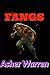 Fangs