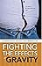 Fighting the Effects of Gra...