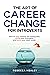 The Art of Career Change fo...