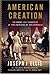 American Creation: Triumphs and Tragedies in the Founding of the Republic