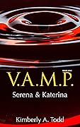 V.A.M.P.: Book One—Serena & Katerina