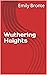 Wuthering Heights (Illustrated)