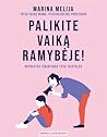 Palikite vaiką ra...