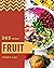365 Fruit Recipes by Vickie Lee