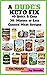 A Dude's Keto Fix: 40 Quick...