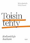 Toisin tehty - keskusteluja koulusta