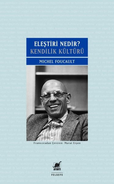 Eleştiri Nedir? Kendilik Kültürü (Paperback)