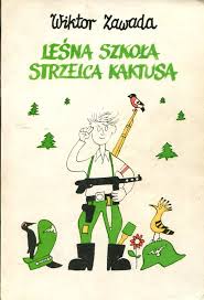 Leśna szkoła strzelca Kaktusa