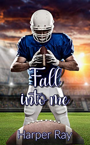 Fall Into Me (Kindle Edition)