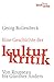 Eine Geschichte der Kulturkritik: Von Rousseau bis Günther Anders