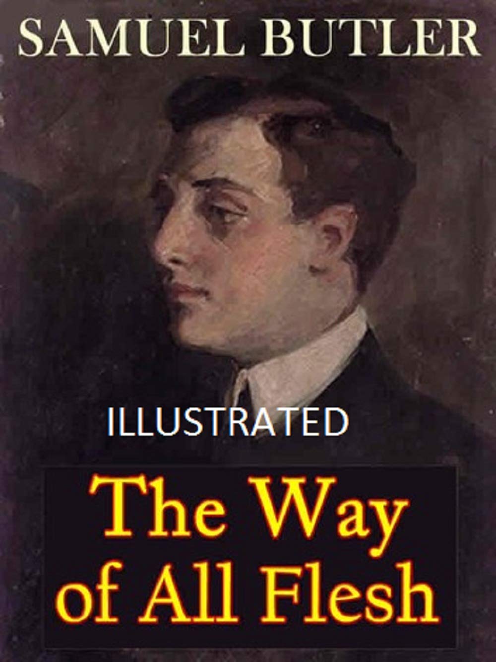 The Way of All Flesh Illustrated