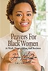 Prayers For Black Women At Work, Office, Home, And Business