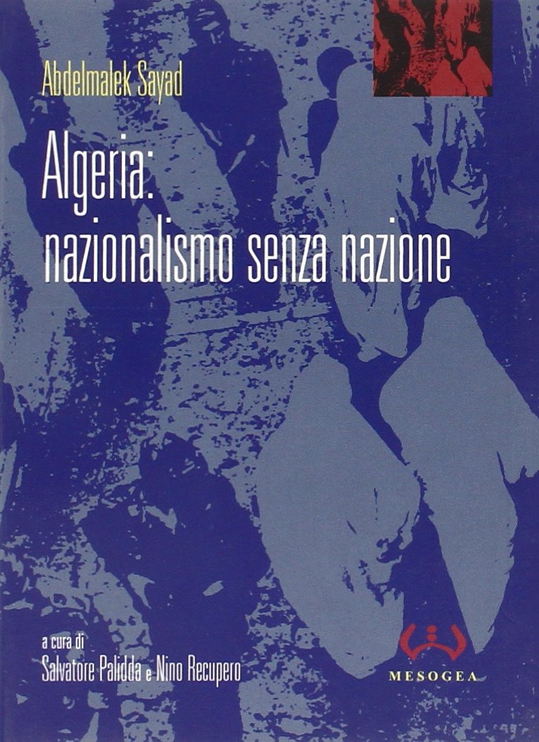 Algeria: nazionalismo senza nazione
