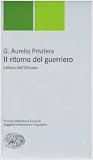Il ritorno del guerriero: Lettura dell'Odissea