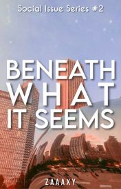 Beneath What It Seems (Social Issue Series, #2)