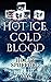 Hot Ice, Cold Blood (The Taylor-Tyson: A Decade of Danger Trilogy Book 2)