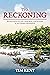 The Reckoning by Tim Kent The Reckoning by Tim Kent