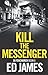 Kill the Messenger (DI Fenchurch #6)