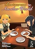 Restaurant to Another World (Light Novel) Vol. 5