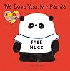 We love you, mr panda by Steve Antony