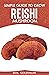 SIMPLE GUIDE TO GROW REISHI...