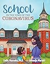 School in the Time of the Coronavirus by Emily Mazzulla School in the Time of the Coronavirus by Emily Mazzulla