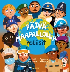 Päivä maapallolla: poliisit