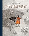 The Stone Giant by Anna Höglund