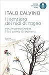 Il sentiero dei nidi di ragno by Italo Calvino