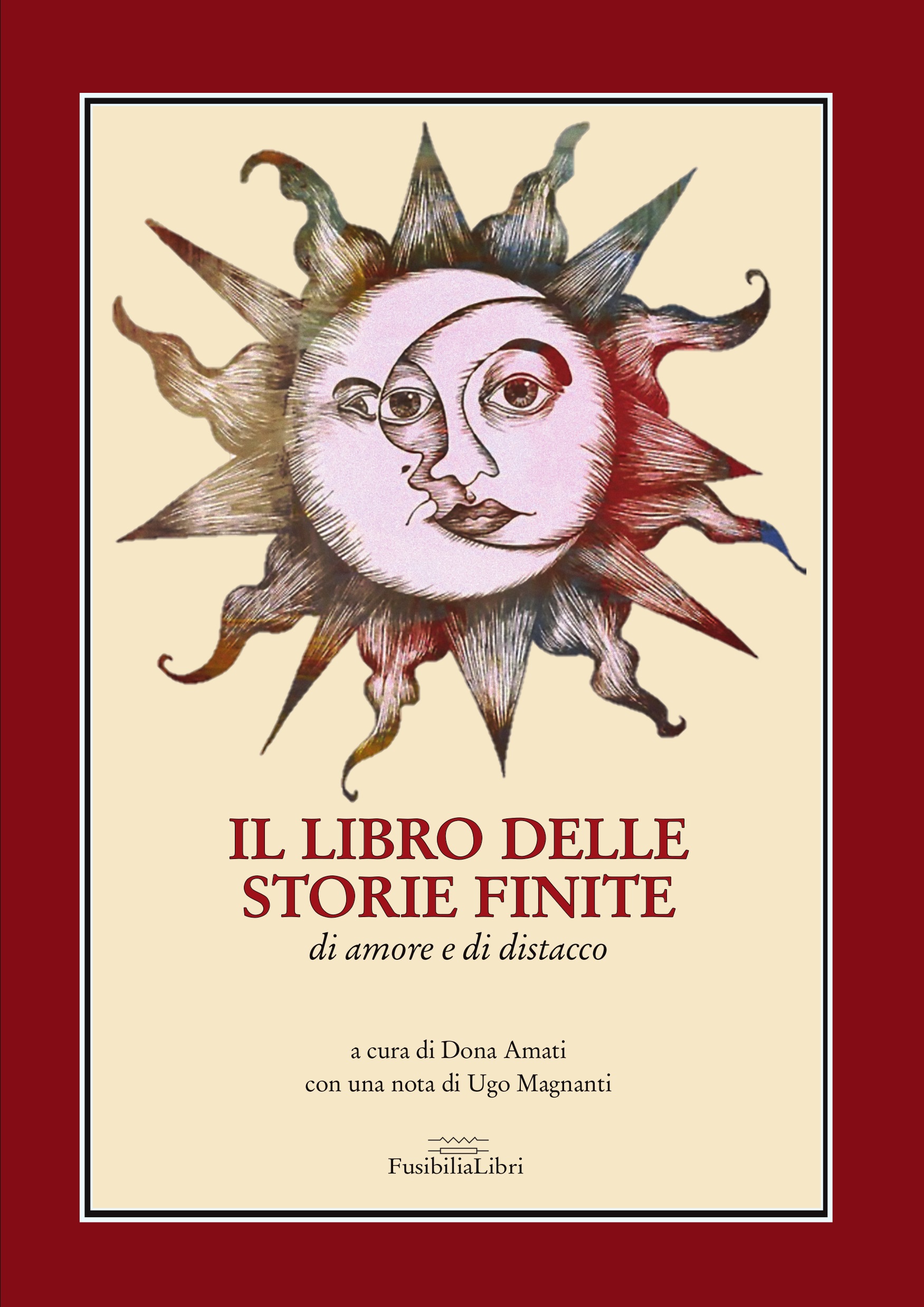 Il libro delle storie finite: di amore e di distacco