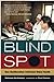 Blind Spot: How Neoliberalism Infiltrated Global Health