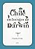 Chile en los ojos de Darwin (Spanish Edition)