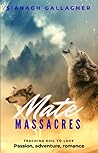 Mate Massacres