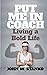Put Me In Coach: Living a B...