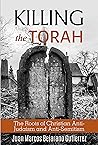 Killing the Torah...