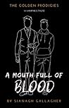A Mouth Full of Blood by Sianagh Gallagher