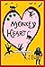 Monkey Heart by J.  Elliott