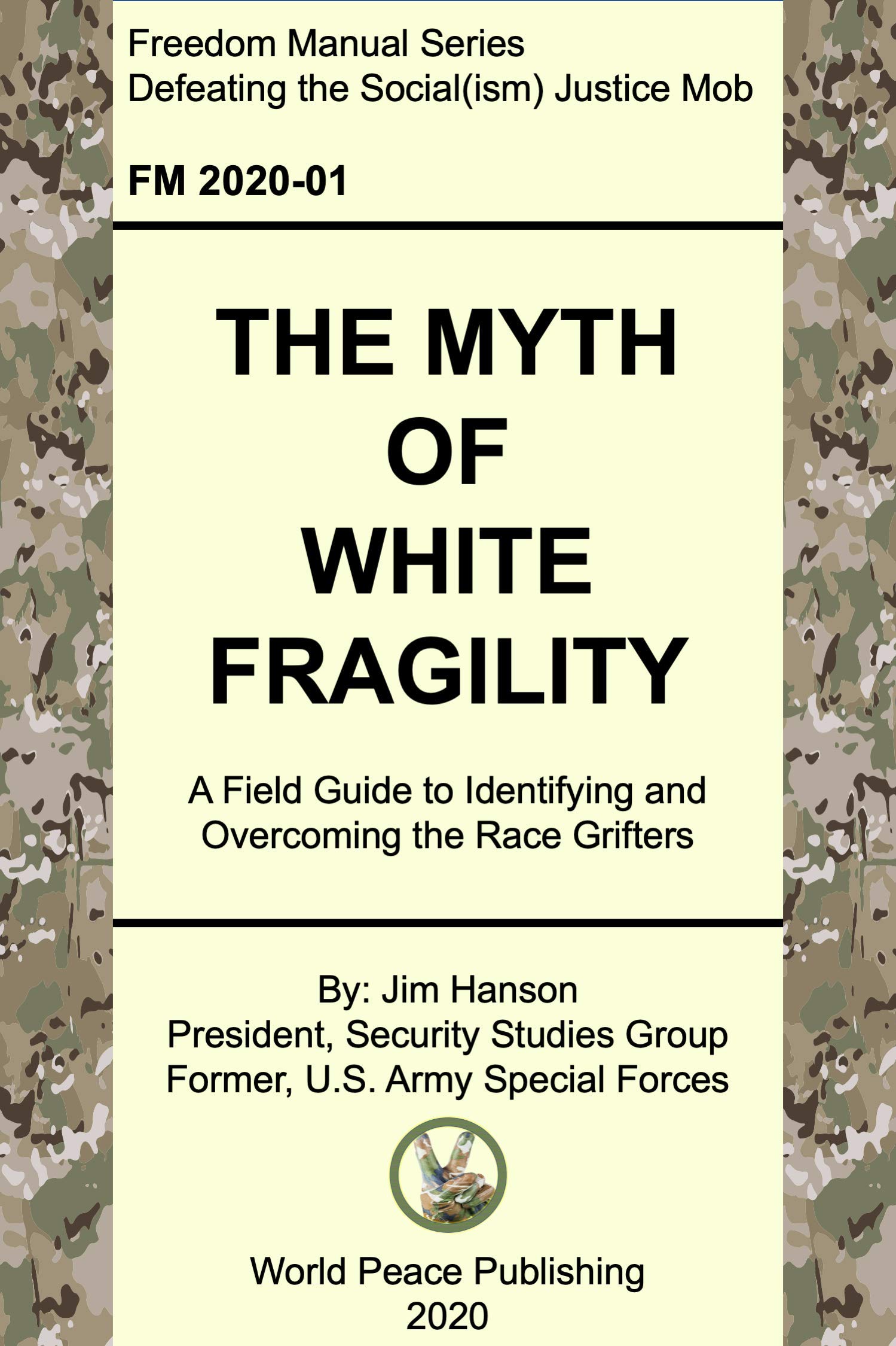The Myth of White Fragility: A Field Guide to Identifying and Overcoming the Race Grifters (Kindle Edition)