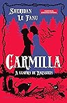 Carmilla: A Vampi...