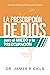 La prescripción de Dios par...