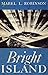 Bright Island by Mabel Louise Robinson
