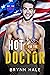 Hot for the Doctor (Hot for...
