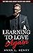 Learning To Love Again (Shy...