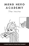 Mend Hero Academy: The Invite