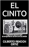 EL CINITO: Juguetes ópticos que acompañaron al cine en su andar (Spanish Edition)