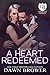 A Heart Redeemed (Heart's Intent, #7; The Everyday Heroes World)