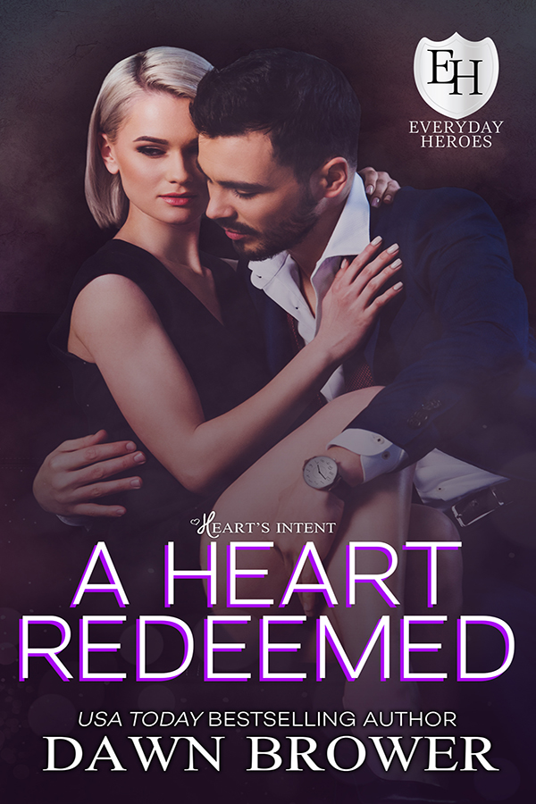A Heart Redeemed (Heart's Intent, #7; The Everyday Heroes World)